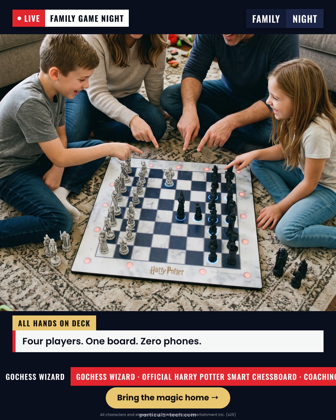 Four players. One board. Zero phones.