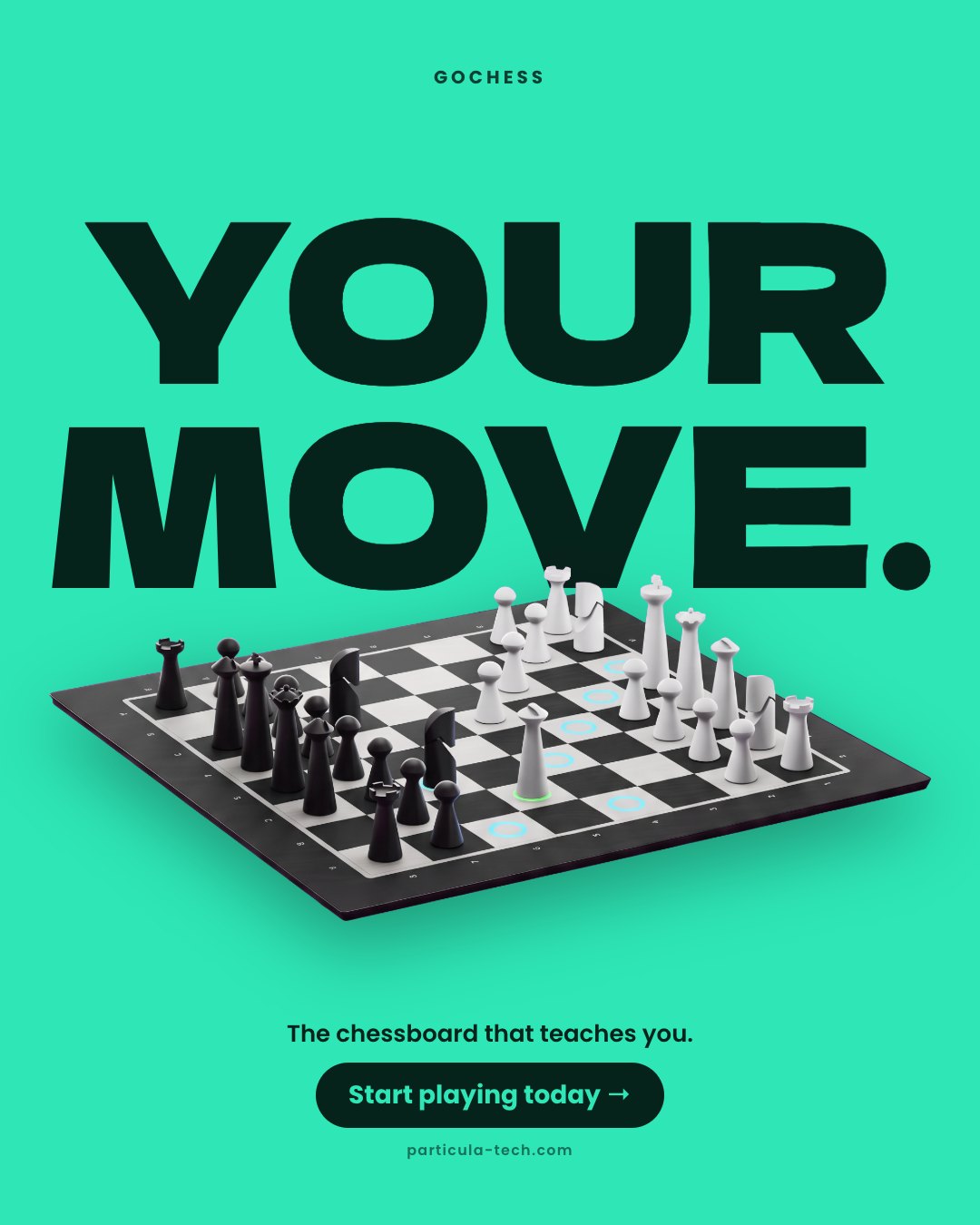 Your move.
