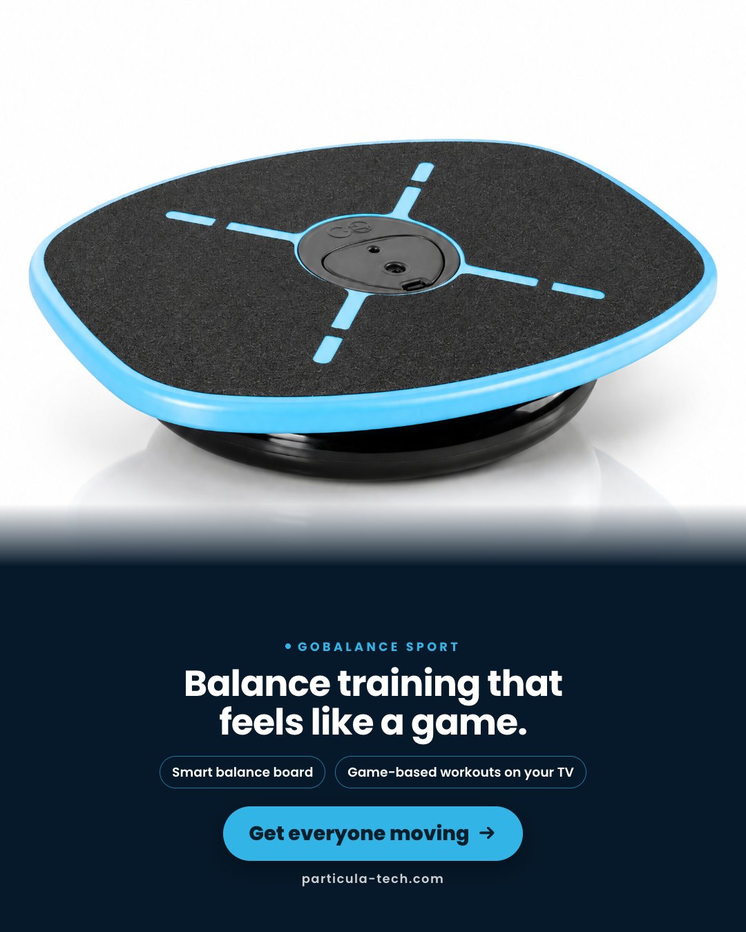 Balance training that feels like a game.
