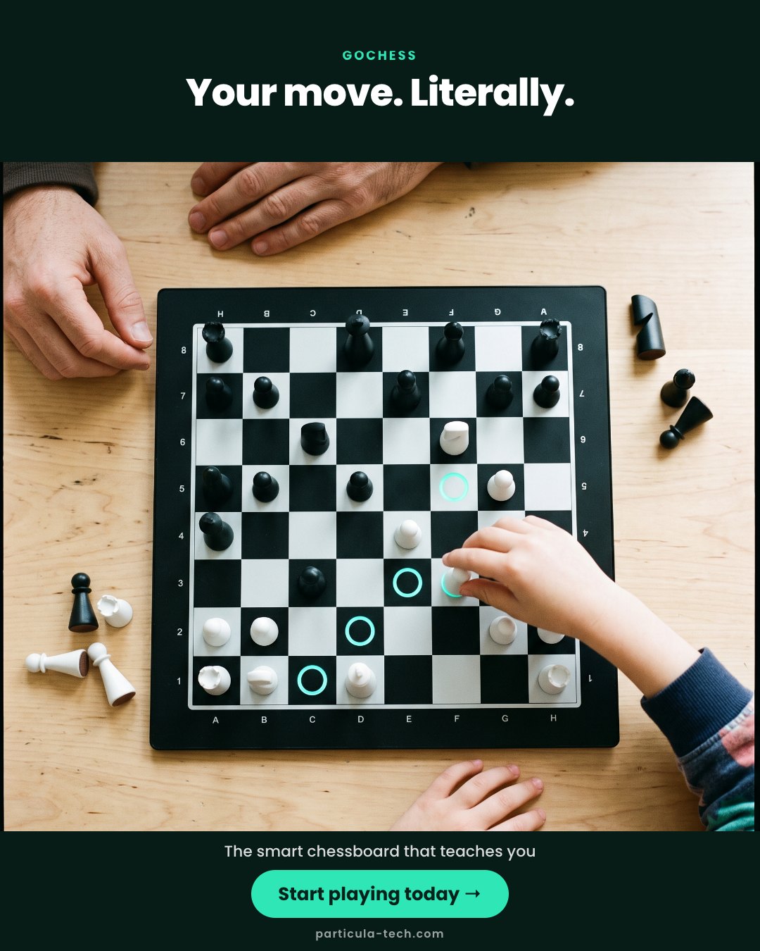 Your move. Literally.